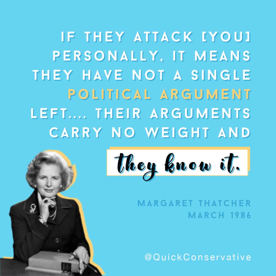 margaret thatcher quote attack personally